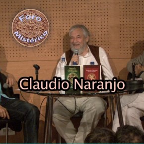 CLAUDIO NARANJO EN EL FORO&nbsp;MISTÉRICO