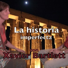 LA HISTORIA IMPERFECTA · Introducción a la Arqueología&nbsp;alternativa