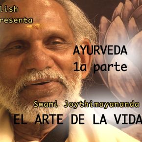 AYURVERDA I, encuentro con Swami&nbsp;Joythimayananda