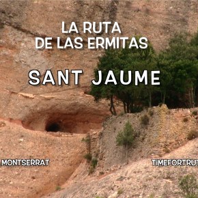 SANT JAUME · 4/16 Ruta de las Ermitas en&nbsp;Montserrat