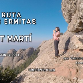 SANT MARTI · 9/16 Ruta de las Ermitas en&nbsp;Montserrat