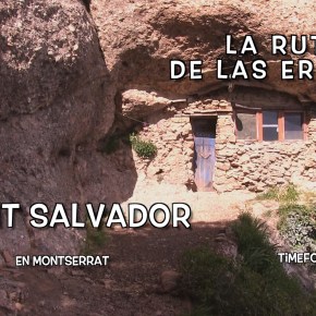 SANT SALVADOR · 11/16 Ruta de las Ermitas en&nbsp;Montserrat