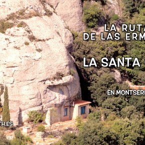 ERMITA DE LA SANTA CREU · 14/16 Ruta de las Ermitas en&nbsp;Montserrat